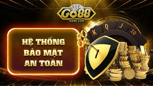 hệ thống bảo mật an toàn